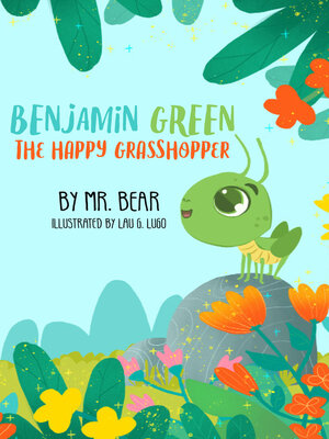 cover image of Benjamin Green the Happy Grasshopper